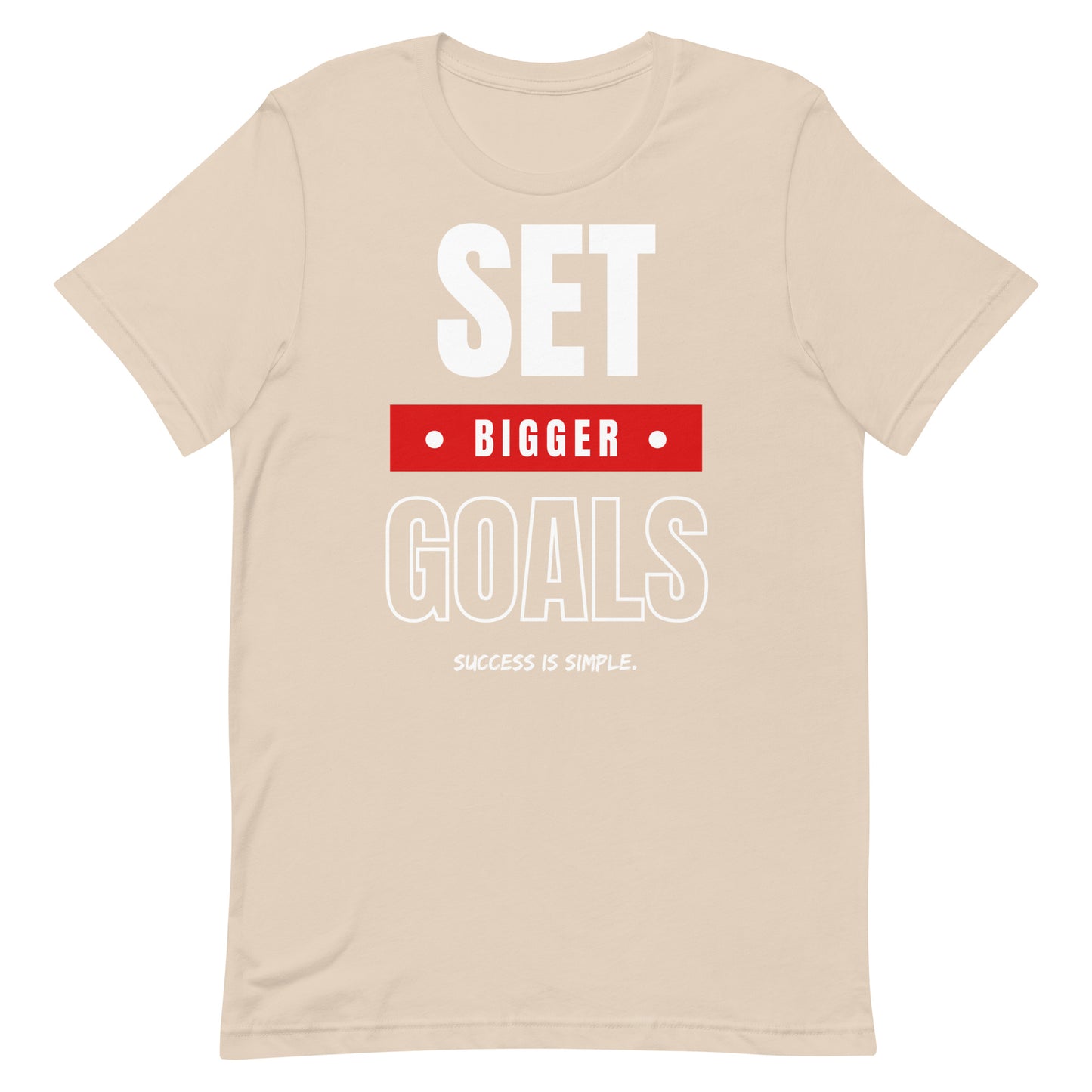 Set Bigger Goals T-shirt